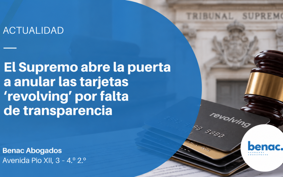 El Supremo abre la puerta a anular las tarjetas ‘revolving’ por falta de transparencia